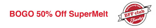 BOGO 50% Off SuperMelt