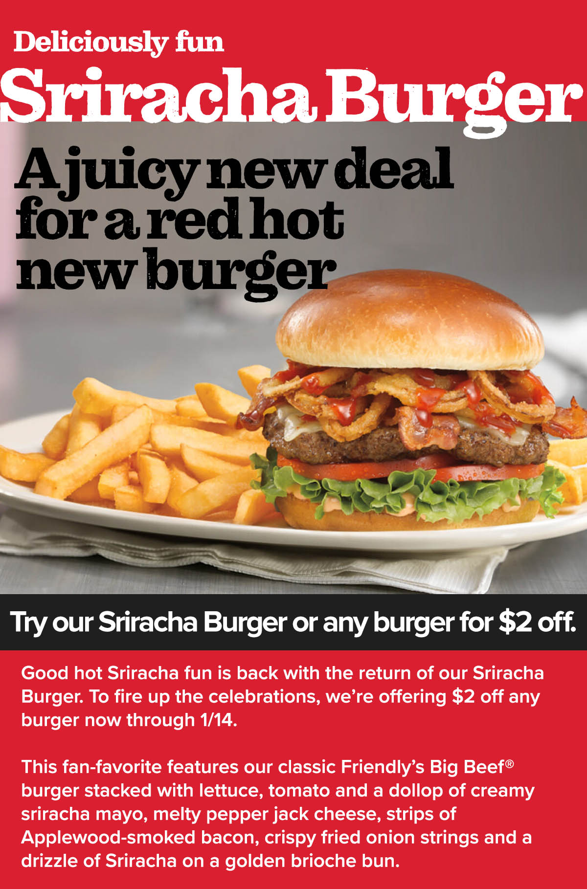 Coming in hot: our Sriracha Burger is back!