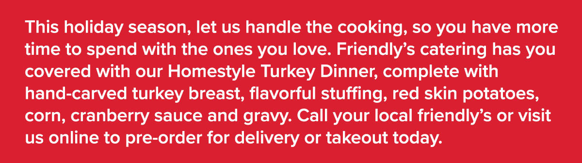 Holiday takeout pre-order.