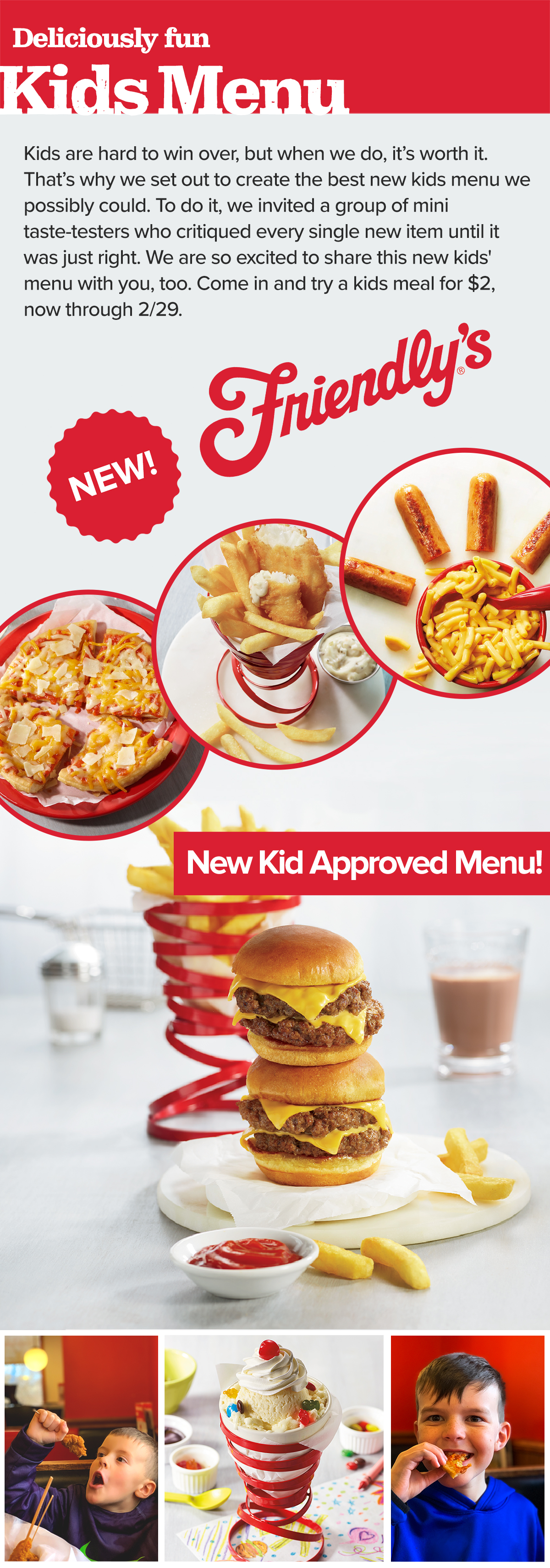 Come in and test out a new kids meal for $2.