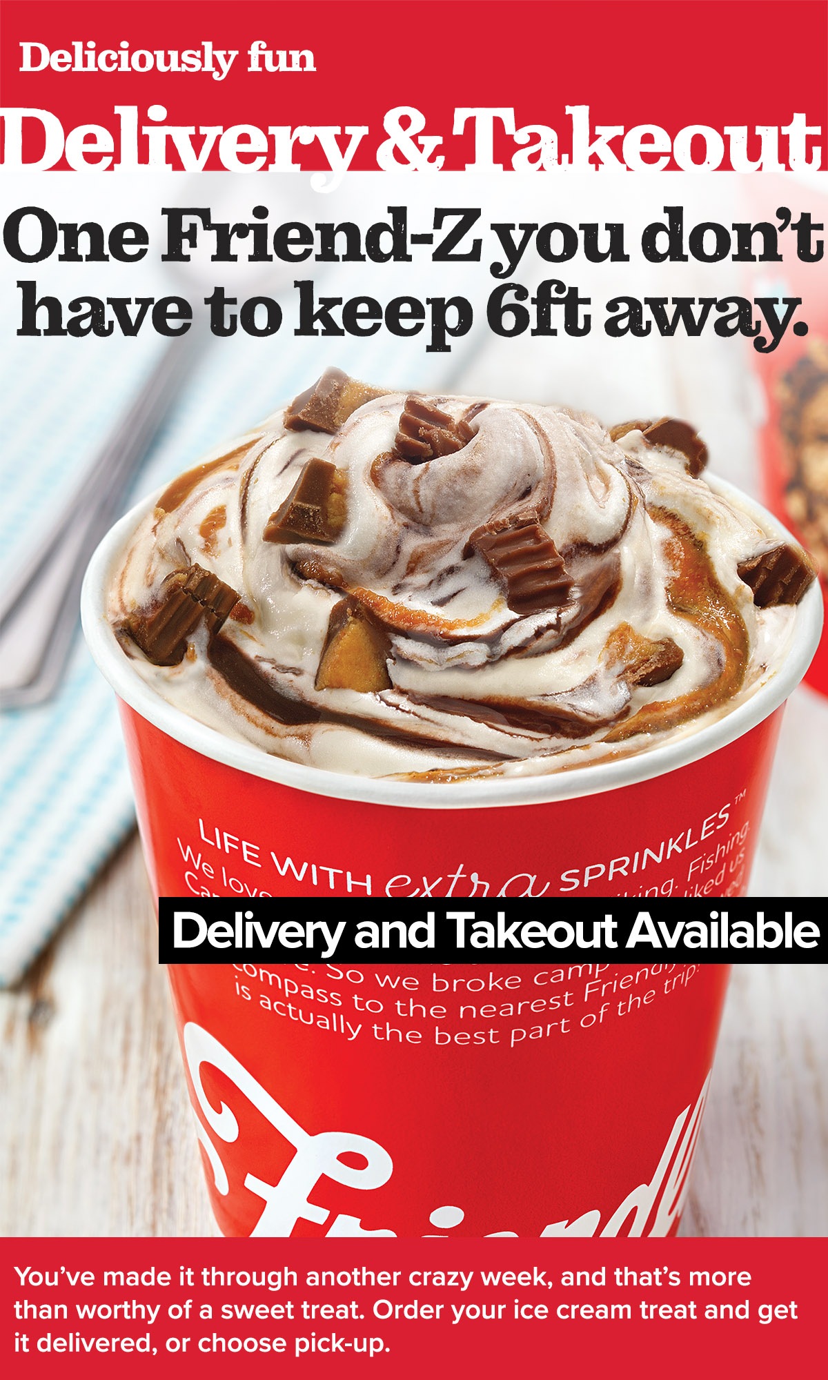 Ice cream, delivered. Your best Friend-Z ready for pick-up or delivery.