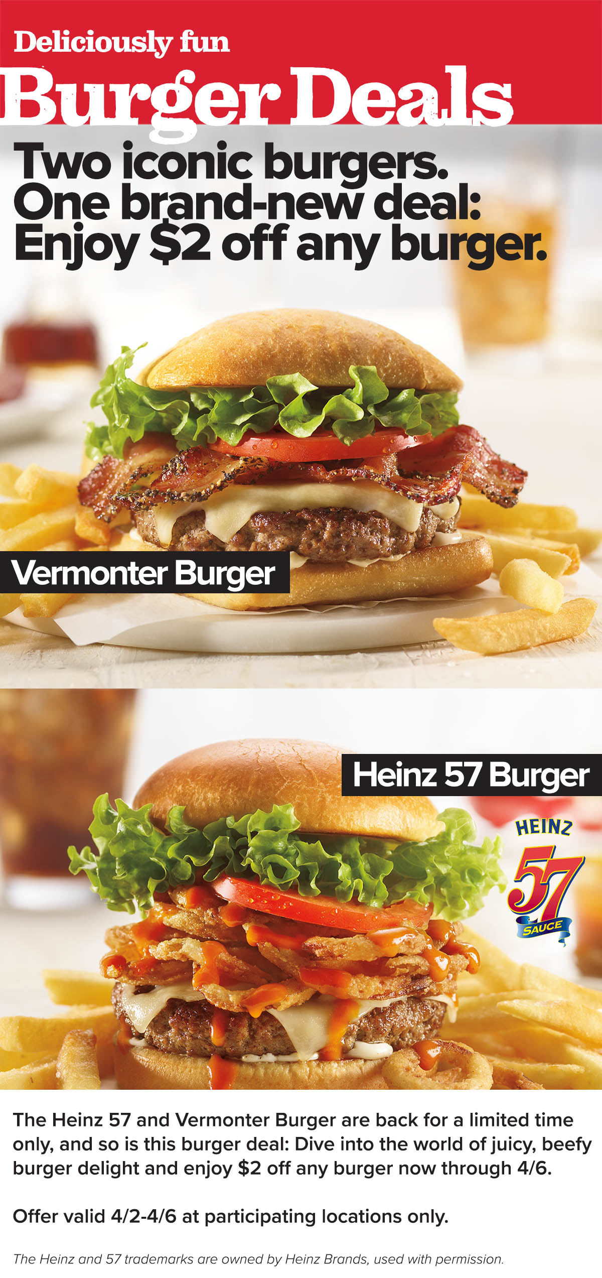 Try the Heinz 75 or Vermonter Burger.