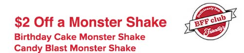 $2 Off a Monster Shake