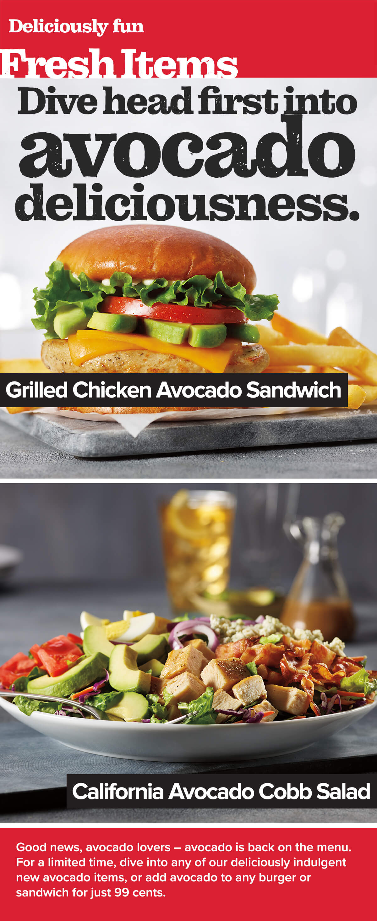 Check out our new avocado menu items.