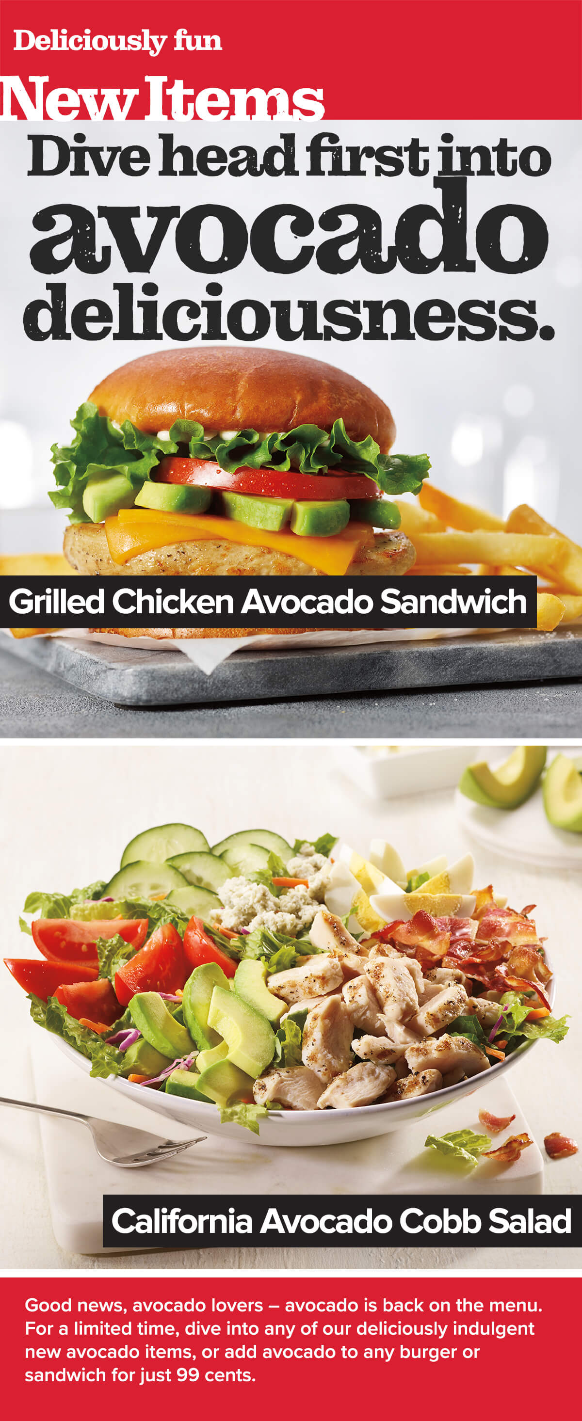 Check out our new avocado menu items.